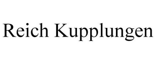 REICH KUPPLUNGEN