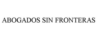 ABOGADOS SIN FRONTERAS