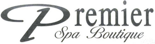 PREMIER SPA BOUTIQUE