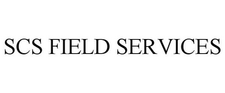 SCS FIELD SERVICES