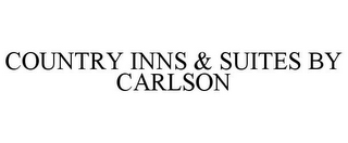 COUNTRY INNS & SUITES BY CARLSON