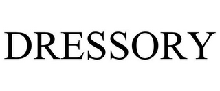 DRESSORY