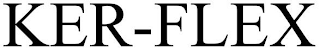 KER-FLEX