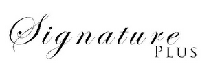 SIGNATURE PLUS