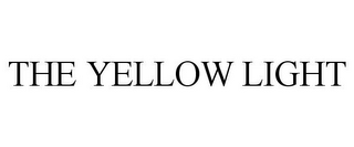 THE YELLOW LIGHT