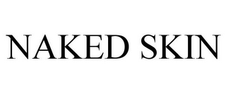 NAKED SKIN