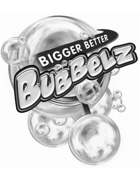 BIGGER BETTER BUBBELZ