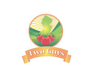 TWO GUYS