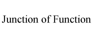 JUNCTION OF FUNCTION