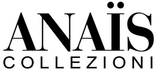 ANAÏS COLLEZIONI
