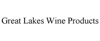 GREAT LAKES WINE PRODUCTS