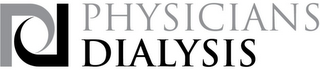 PD PHYSICIANS DIALYSIS
