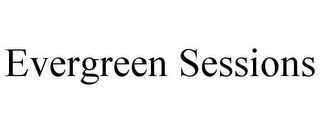 EVERGREEN SESSIONS