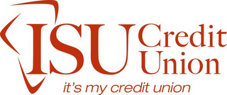 ISU CREDIT UNION IT'S MY CREDIT UNION