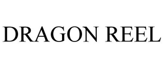 DRAGON REEL