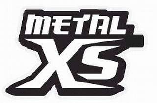 METAL XS