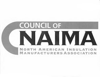 C COUNCIL OF NAIMA NORTH AMERICAN INSULATION MANUFACTURERS ASSOCIATION