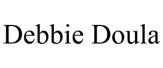 DEBBIE DOULA