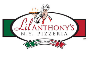 LIL ANTHONY'S N.Y. PIZZERIA ESTABLISHED 1999