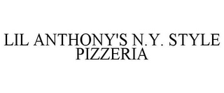 LIL ANTHONY'S N.Y. STYLE PIZZERIA