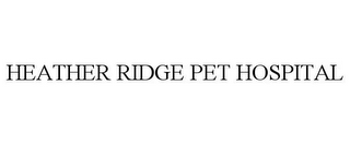 HEATHER RIDGE PET HOSPITAL