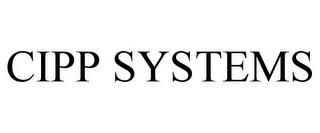 CIPP SYSTEMS