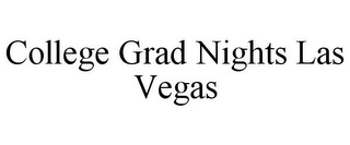 COLLEGE GRAD NIGHTS LAS VEGAS