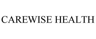 CAREWISE HEALTH