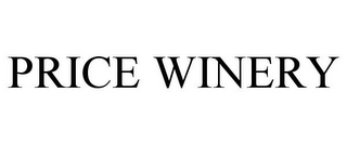 PRICE WINERY