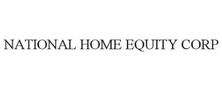 NATIONAL HOME EQUITY CORP