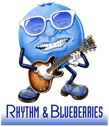 RHYTHM & BLUEBERRIES