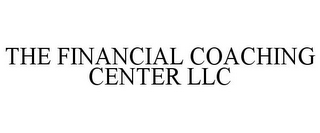 THE FINANCIAL COACHING CENTER LLC