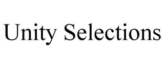 UNITY SELECTIONS