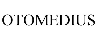 OTOMEDIUS