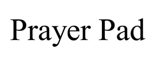 PRAYER PAD