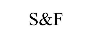 S&F