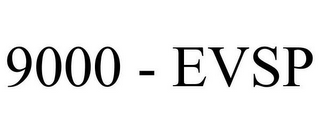 9000 - EVSP