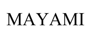 MAYAMI