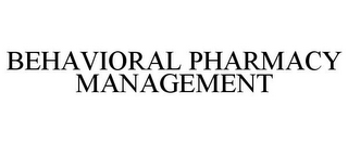 BEHAVIORAL PHARMACY MANAGEMENT