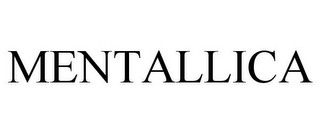 MENTALLICA