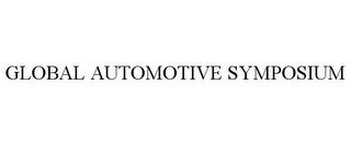GLOBAL AUTOMOTIVE SYMPOSIUM