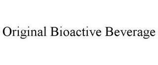 ORIGINAL BIOACTIVE BEVERAGE