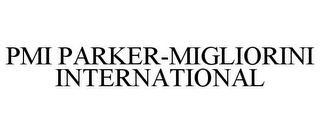 PMI PARKER-MIGLIORINI INTERNATIONAL