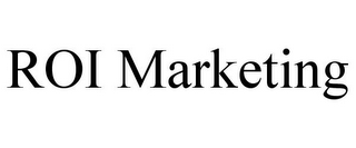 ROI MARKETING