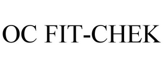 OC FIT-CHEK