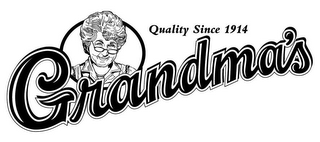GRANDMA'S QUALITY SINCE 1914