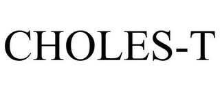 CHOLES-T