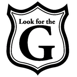 LOOK FOR THE G