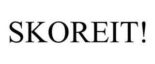 SKOREIT!