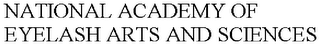 NATIONAL ACADEMY OF EYELASH ARTS AND SCIENCES